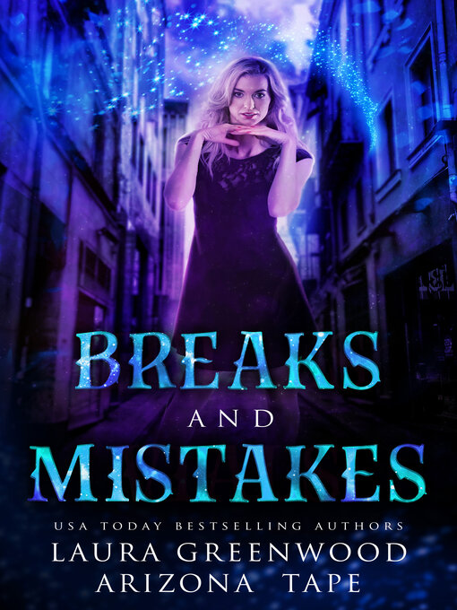 Title details for Breaks and Mistakes by Laura Greenwood - Available